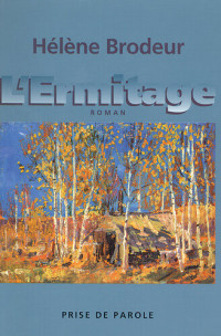 Hélène Brodeur — L'ermitage