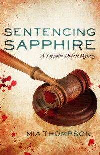 Thompson Mia — Sentencing Sapphire