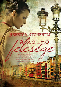 Rebecca Stonehill — A költő felesége