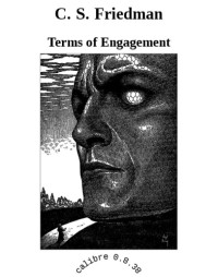 Friedman, C S — Terms of Engagement
