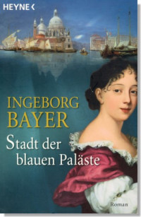 Bayer Ingeborg — Stadt Der Blauen Palaeste