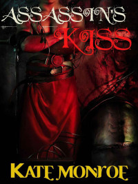 Monroe Kate — Assassin's Kiss
