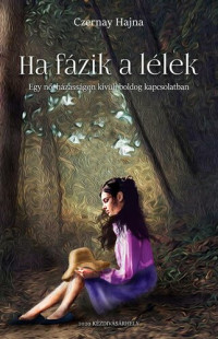 Czernay Hajna — Ha fázik a lélek