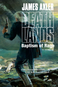 Axler James — Baptism of Rage