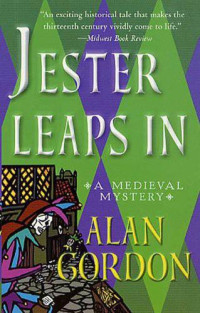 Gordon Alan — Jester Leaps In: A Medieval Mystery