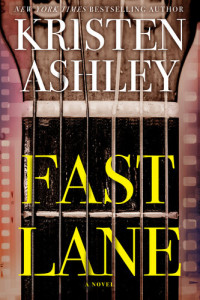 Kristen Ashley — Fast Lane