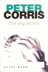 Corris Peter — The Big Score [v1. 0]