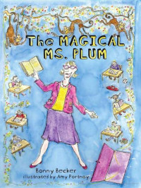 Becker Bonny — The Magical Ms. Plum