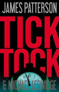 Patterson James — Tick Tock