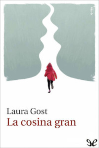 Laura Gost — La cosina gran