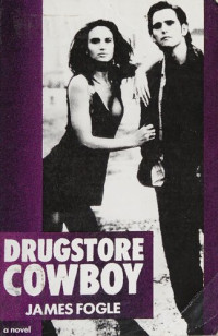 Fogle James — Drugstore cowboy