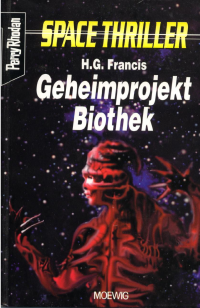 H G Francis — Geheimprojekt Biothek