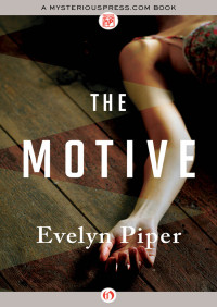 Piper Evelyn — The Motive (Death of a Nymph)