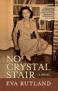 Rutland Eva — No Crystal Stair