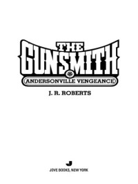 J. R. Roberts — Andersonville Vengeance