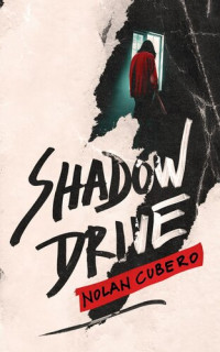 Nolan Cubero — Shadow Drive