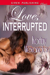 Alexander Kortny — Love, Interrupted