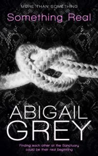 Grey Abigail — Something Real