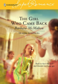 Barbara McMahon — The Girl Who Came Back
