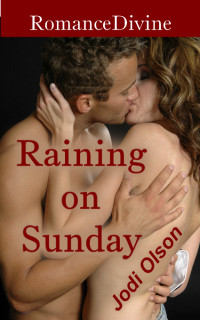 Olson Jodi — Raining on Sunday