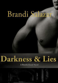 Salazar Brandi — Darkness & Lies