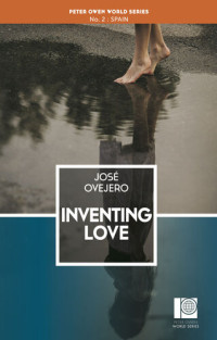 José Ovejero — Inventing Love