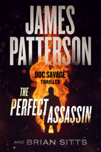 James Patterson, Brian Sitts — The Perfect Assassin
