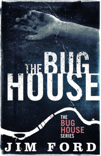 Ford Jim — Bug House