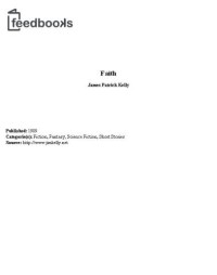 Kelly, James Patrick — Faith