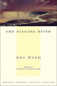Kay Ryan — The Niagara River
