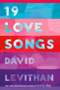 David Levithan — 19 Love Songs