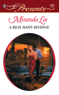 Miranda Lee — A Rich Man's Revenge