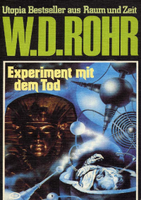 Rohr, Wolf Detlef — Experiment mit dem Tod