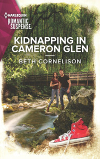 Beth Cornelison — Kidnapping in Cameron Glen