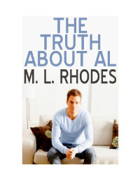 Rhodes, M L — The Truth About Al