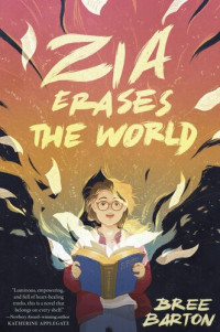 Bree Barton — Zia Erases the World