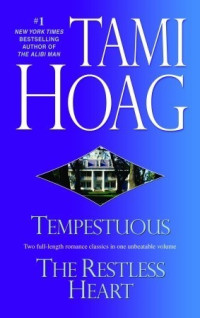 Hoag Tami — Tempestuous & The Restless Heart