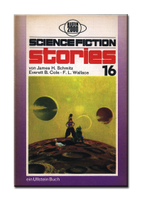 James H. Schmitz, Everett B. Cole, F. L. Wallace — Science Fiction Stories 16
