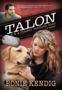 Kendig Ronie — Talon: Combat Tracking Team