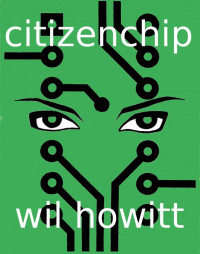 Howitt Wil — Citizenchip