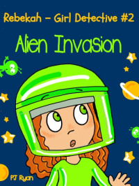 Ryan, P J — Alien Invasion