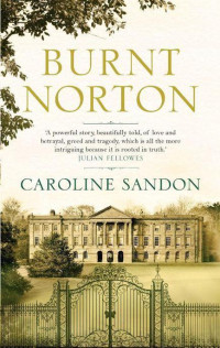Sandon Caroline — Burnt Norton