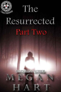 Hart Megan — The Resurrected 02