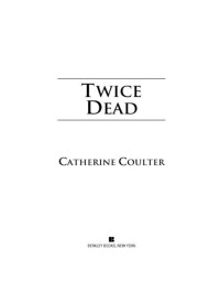 Coulter Catherine — Twice Dead