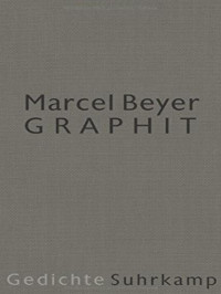 Marcel Beyer — Graphit
