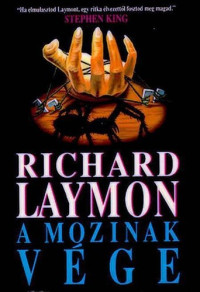 Richard Laymon — A mozinak vége