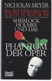 Meyer Nicholas — Sherlock Holmes und das Phantom der Oper