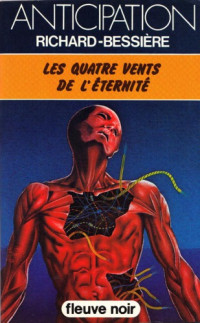 Richard-Bessière, F — Les Quatre vents de l'éternité