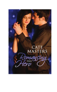 Masters Cate — Romancing the Hero