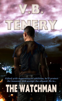 Tenery, V B — The Watchman